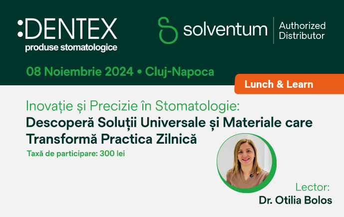 Solventum: Inovatie si Precizie in Stomatologie - CLUJ-NAPOCA